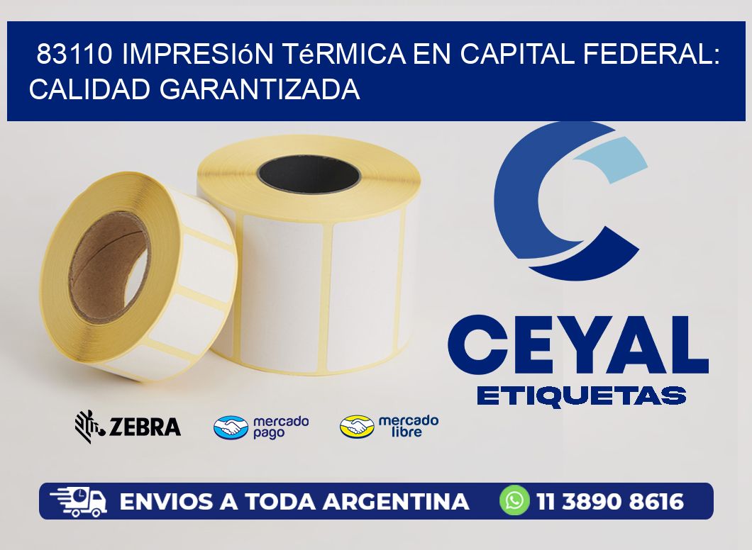83110 Impresión Térmica en Capital Federal: Calidad Garantizada