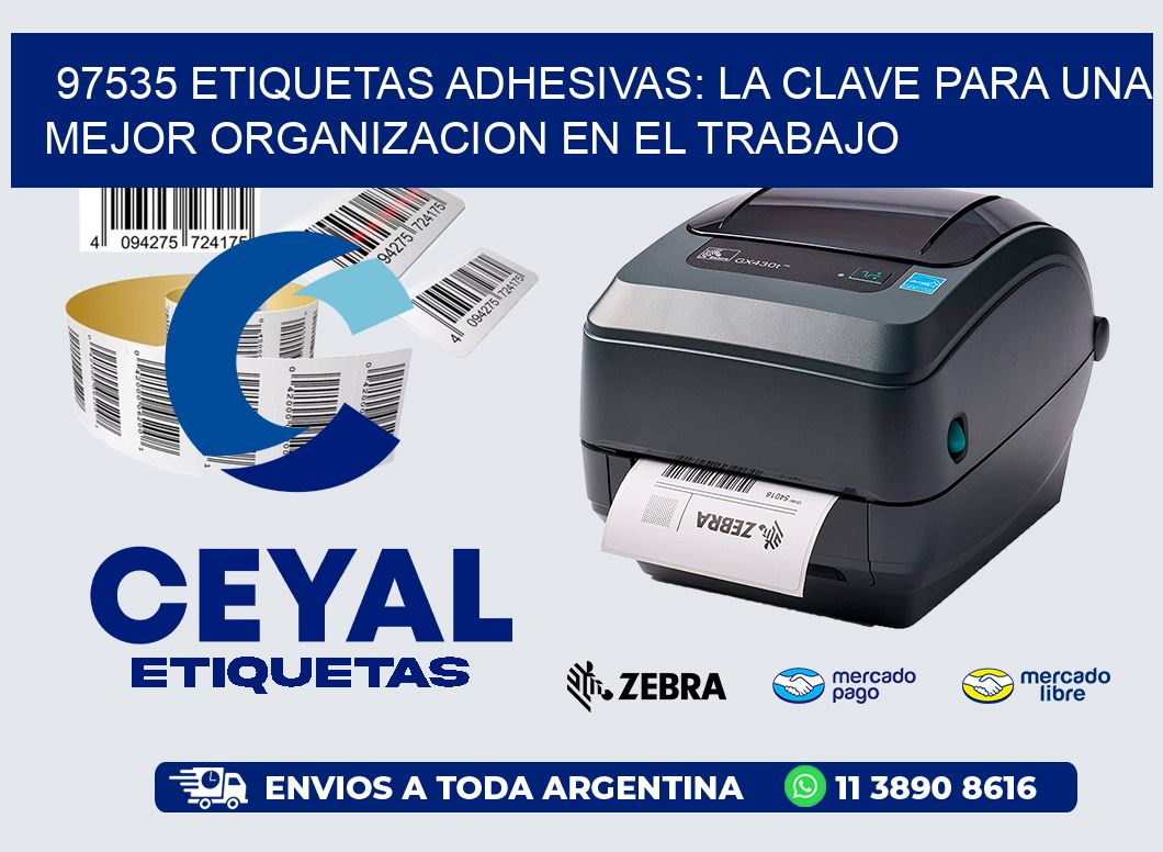 97535 ETIQUETAS ADHESIVAS: LA CLAVE PARA UNA MEJOR ORGANIZACION EN EL TRABAJO
