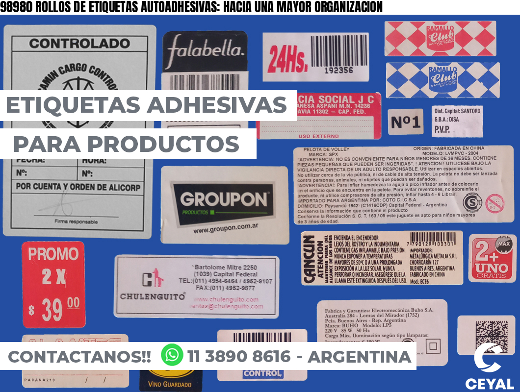 98980 ROLLOS DE ETIQUETAS AUTOADHESIVAS: HACIA UNA MAYOR ORGANIZACION