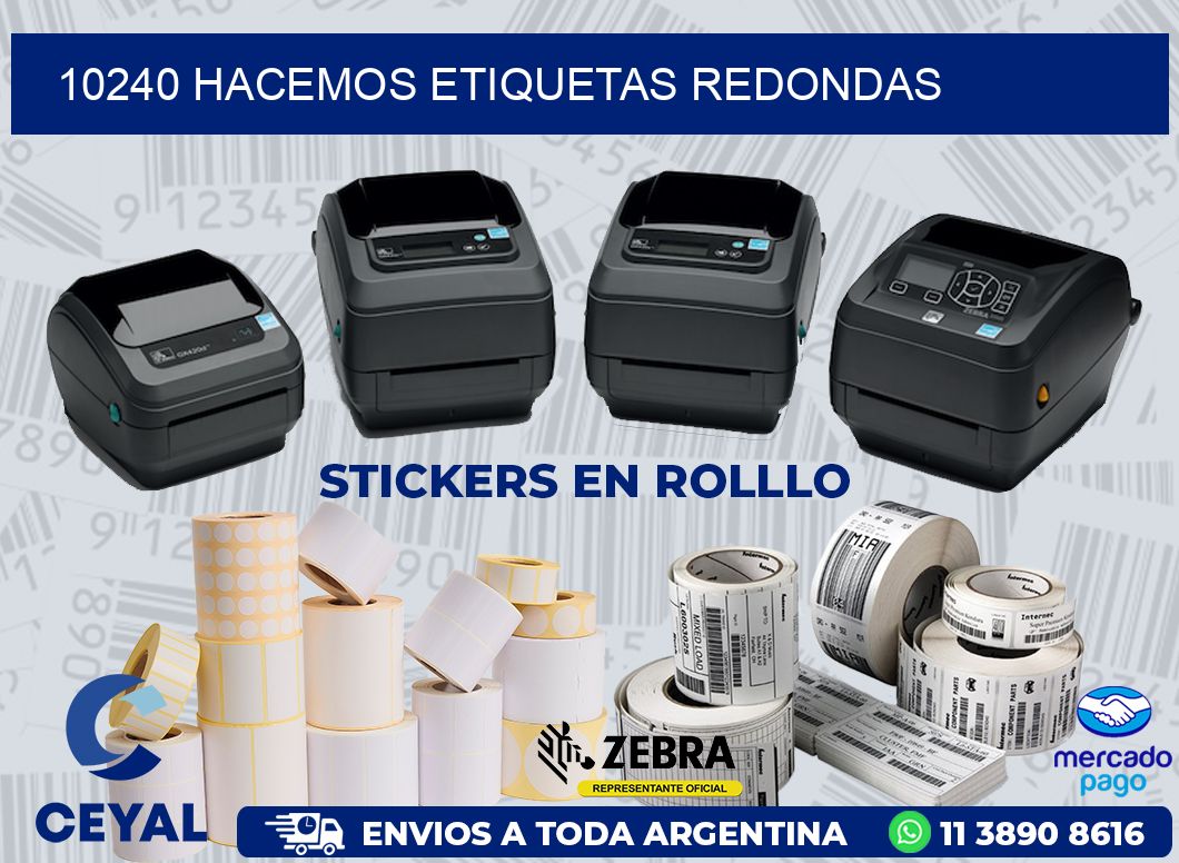 10240 HACEMOS ETIQUETAS REDONDAS