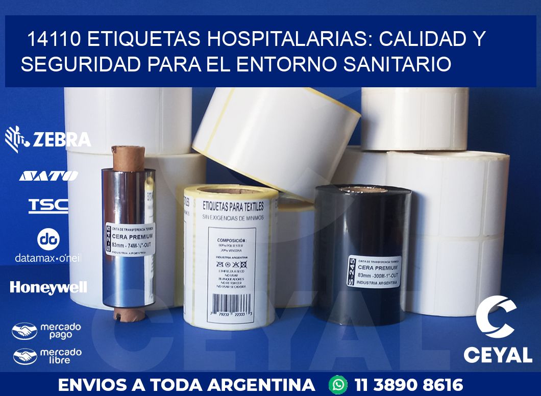14110 ETIQUETAS HOSPITALARIAS: CALIDAD Y SEGURIDAD PARA EL ENTORNO SANITARIO