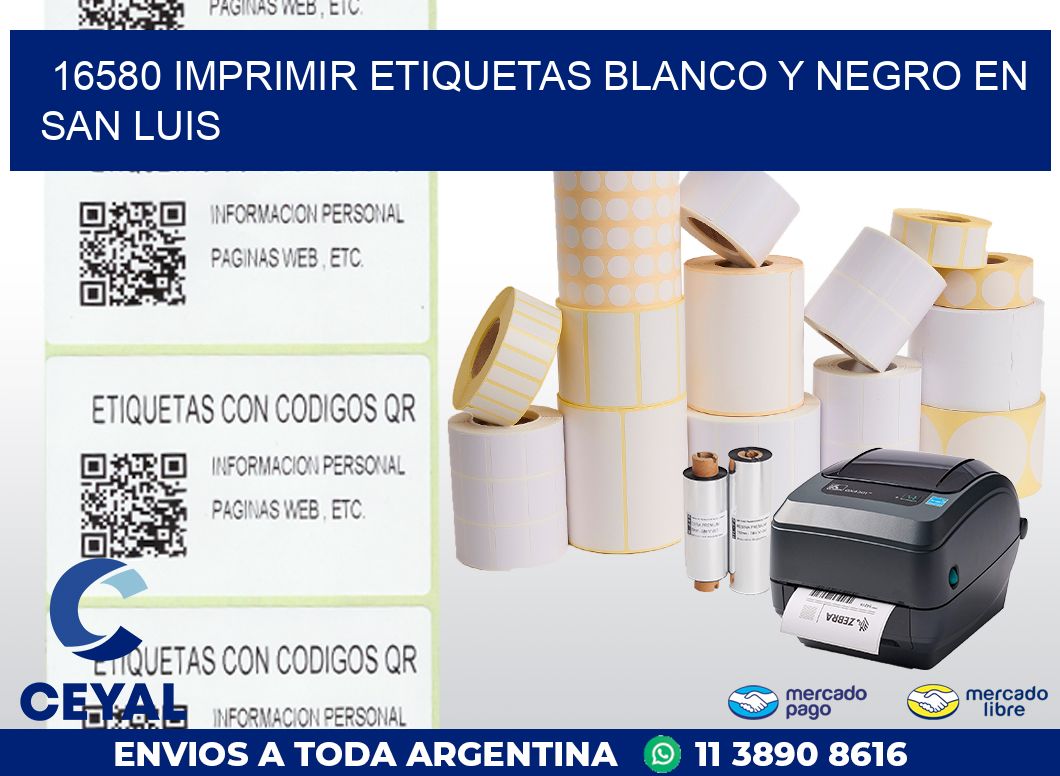 16580 IMPRIMIR ETIQUETAS BLANCO Y NEGRO EN SAN LUIS