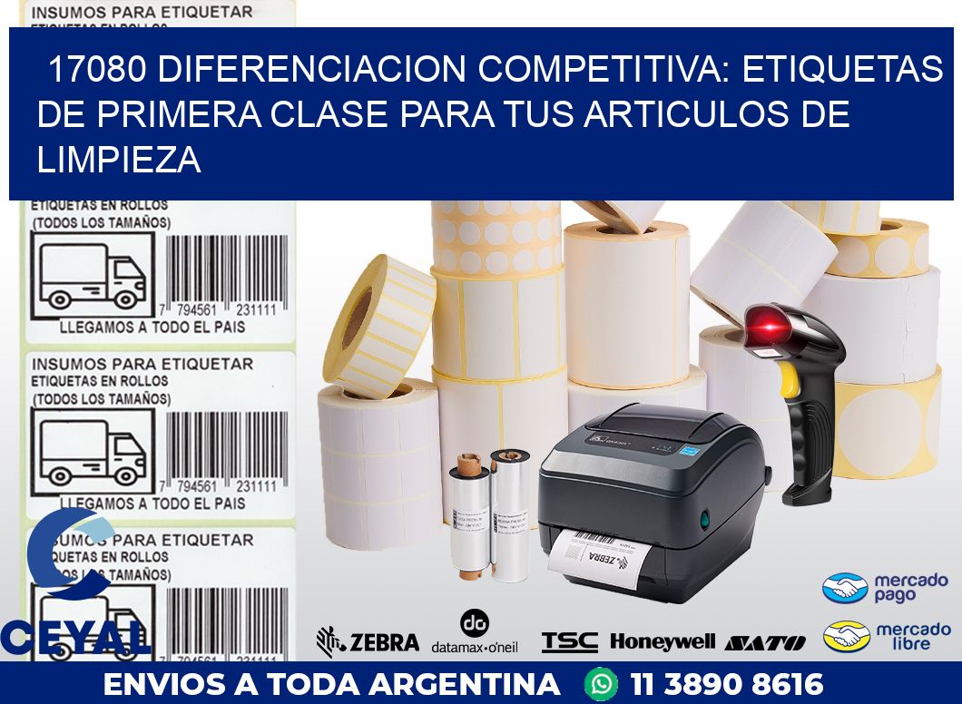 17080 DIFERENCIACION COMPETITIVA: ETIQUETAS DE PRIMERA CLASE PARA TUS ARTICULOS DE LIMPIEZA