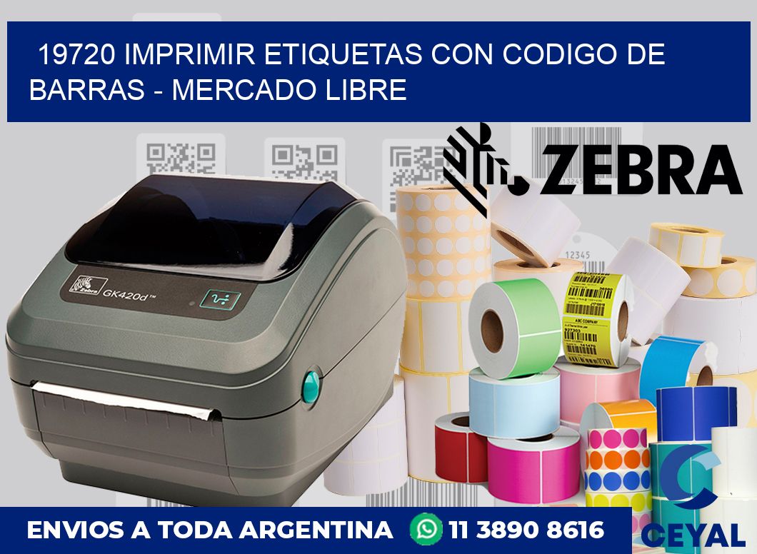 19720 IMPRIMIR ETIQUETAS CON CODIGO DE BARRAS - MERCADO LIBRE
