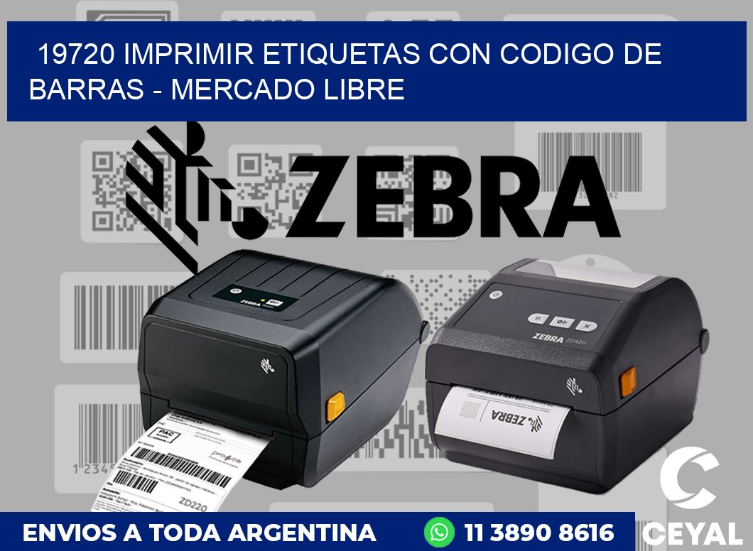 19720 IMPRIMIR ETIQUETAS CON CODIGO DE BARRAS – MERCADO LIBRE