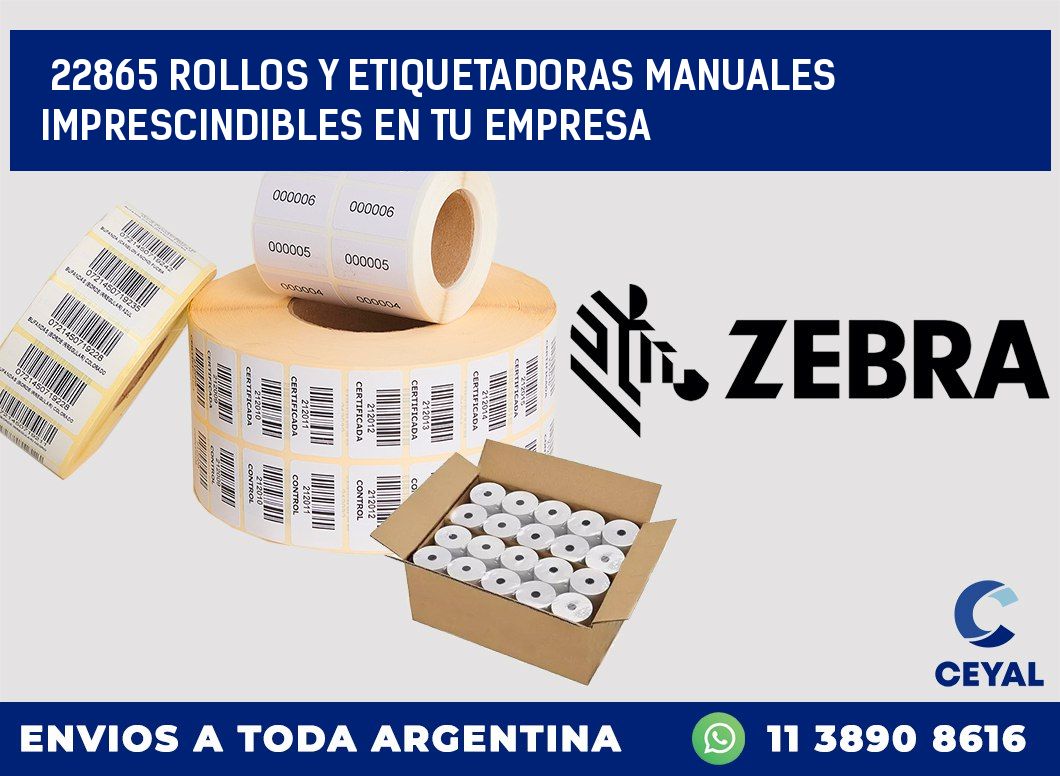 22865 ROLLOS Y ETIQUETADORAS MANUALES IMPRESCINDIBLES EN TU EMPRESA