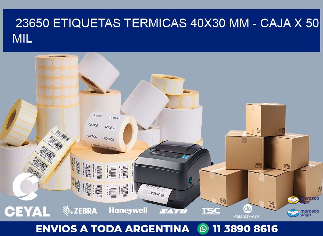 23650 ETIQUETAS TERMICAS 40X30 MM - CAJA X 50 MIL