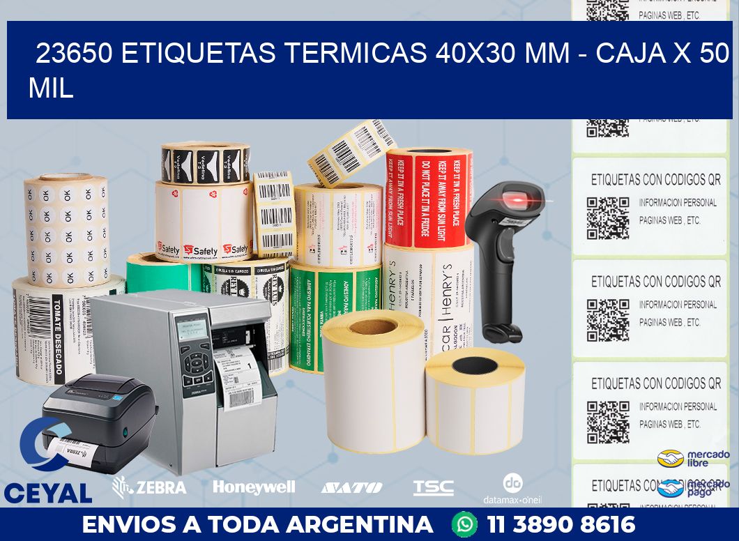 23650 ETIQUETAS TERMICAS 40X30 MM - CAJA X 50 MIL