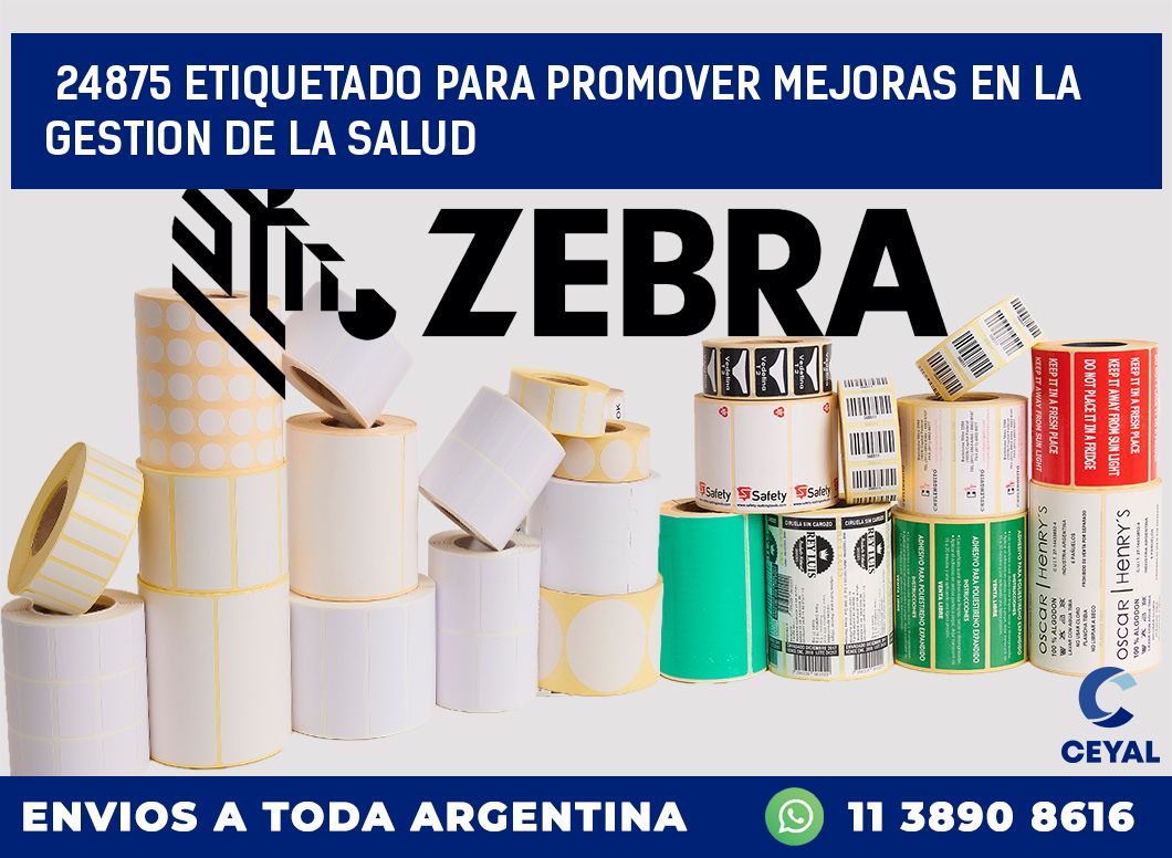 24875 ETIQUETADO PARA PROMOVER MEJORAS EN LA GESTION DE LA SALUD