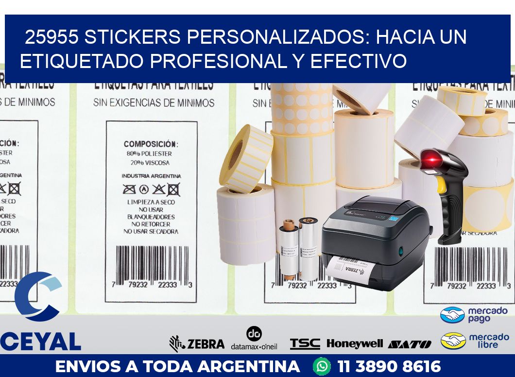 25955 STICKERS PERSONALIZADOS: HACIA UN ETIQUETADO PROFESIONAL Y EFECTIVO