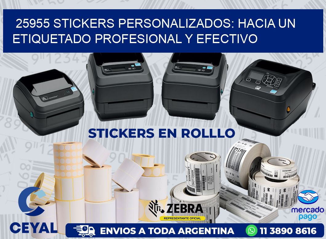 25955 STICKERS PERSONALIZADOS: HACIA UN ETIQUETADO PROFESIONAL Y EFECTIVO