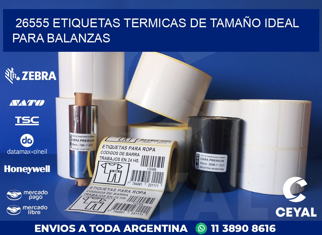26555 ETIQUETAS TERMICAS DE TAMAÑO IDEAL PARA BALANZAS