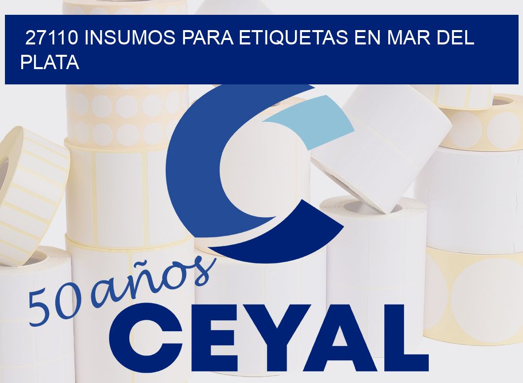 27110 INSUMOS PARA ETIQUETAS EN MAR DEL PLATA