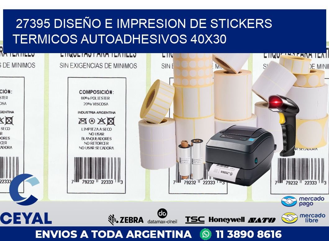 27395 DISEÑO E IMPRESION DE STICKERS TERMICOS AUTOADHESIVOS 40X30