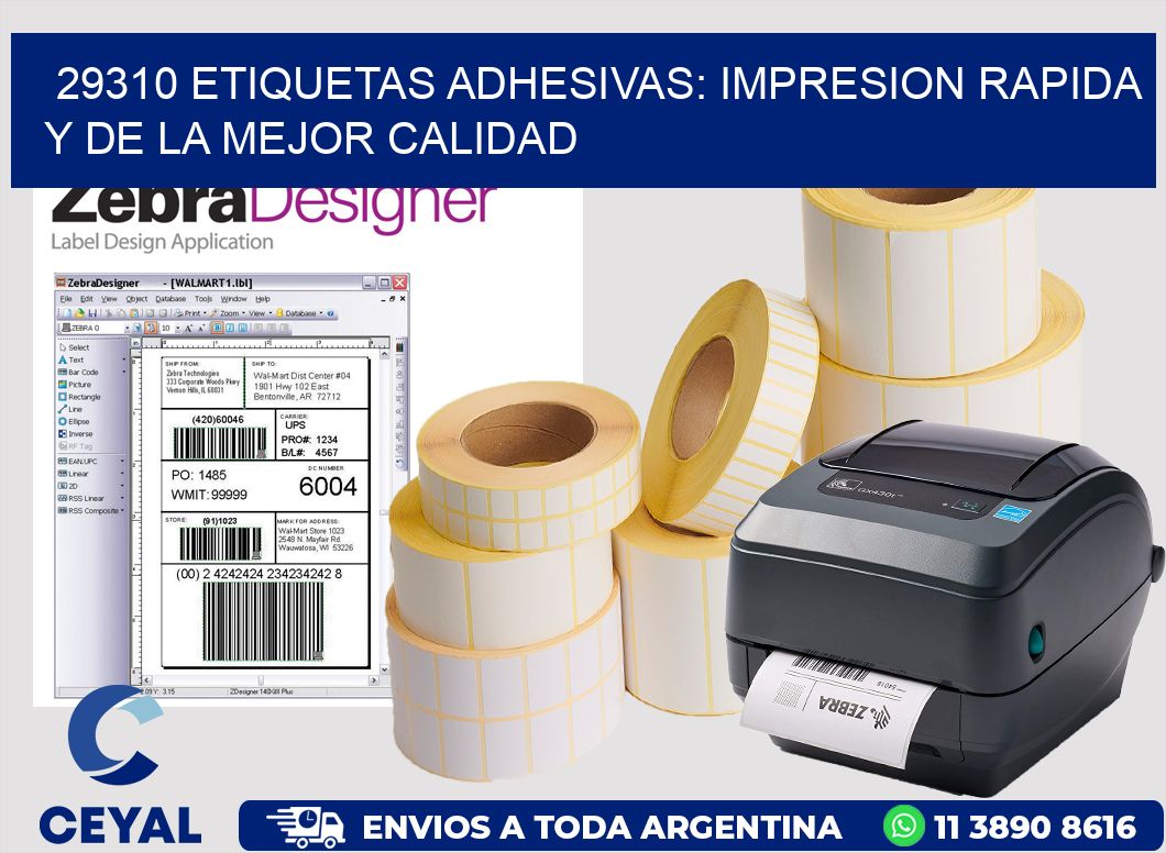 29310 ETIQUETAS ADHESIVAS: IMPRESION RAPIDA Y DE LA MEJOR CALIDAD