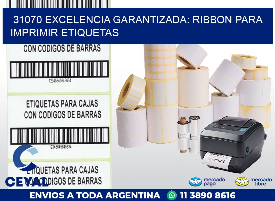 31070 EXCELENCIA GARANTIZADA: RIBBON PARA IMPRIMIR ETIQUETAS