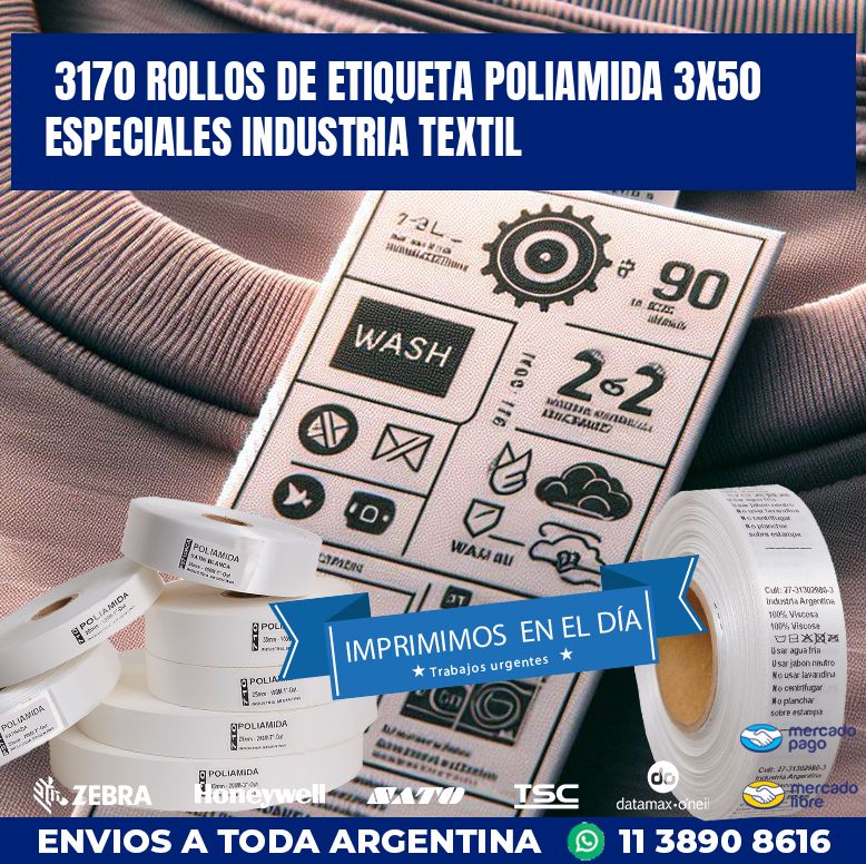 3170 ROLLOS DE ETIQUETA POLIAMIDA 3X50 ESPECIALES INDUSTRIA TEXTIL