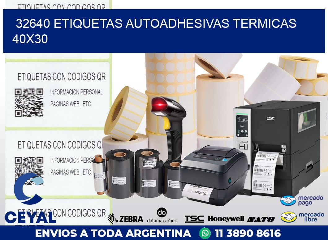 32640 ETIQUETAS AUTOADHESIVAS TERMICAS 40X30