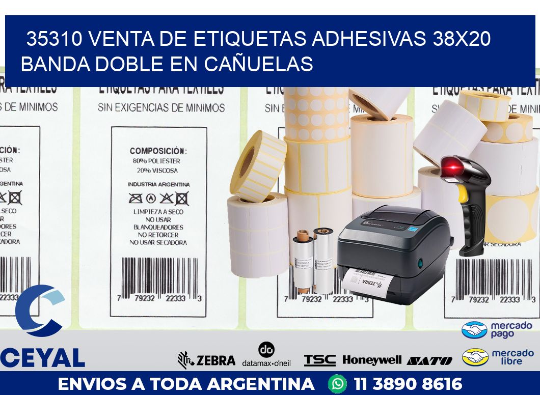 35310 VENTA DE ETIQUETAS ADHESIVAS 38X20 BANDA DOBLE EN CAÑUELAS