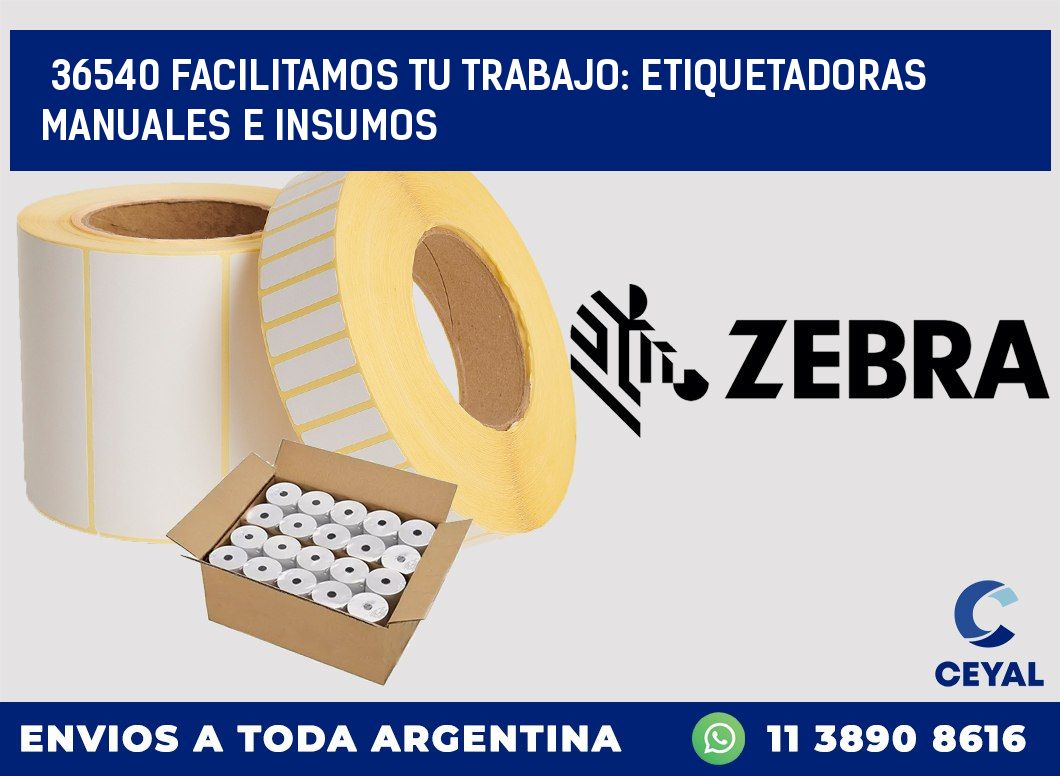 36540 FACILITAMOS TU TRABAJO: ETIQUETADORAS MANUALES E INSUMOS