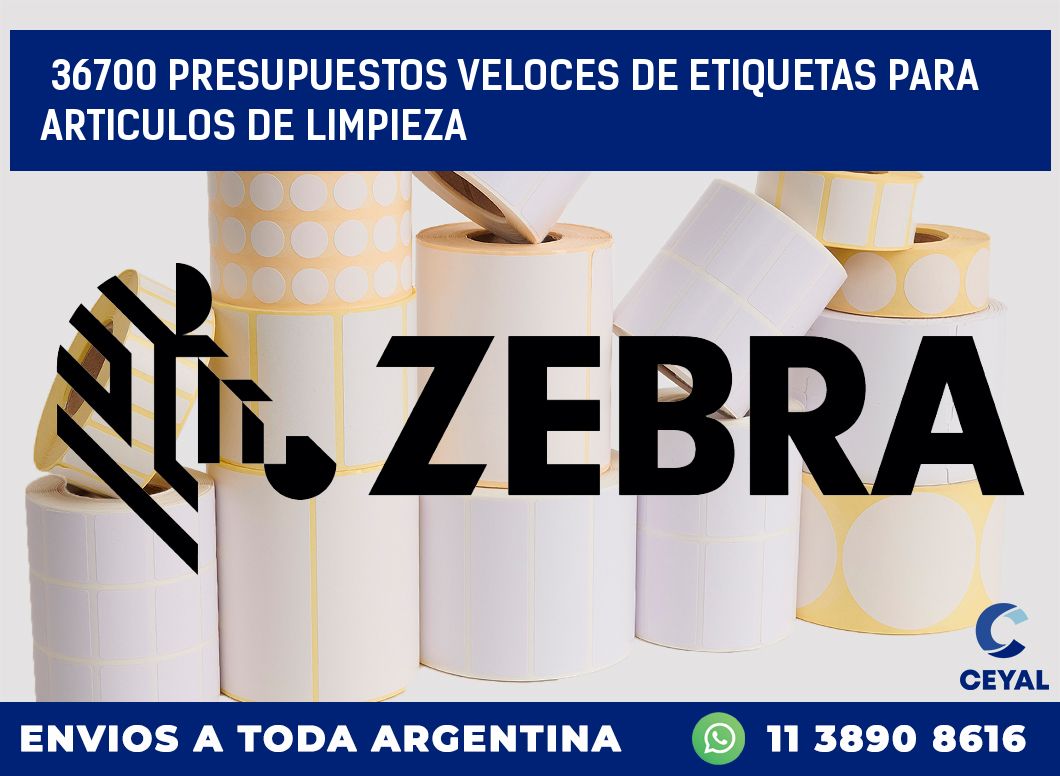 36700 PRESUPUESTOS VELOCES DE ETIQUETAS PARA ARTICULOS DE LIMPIEZA