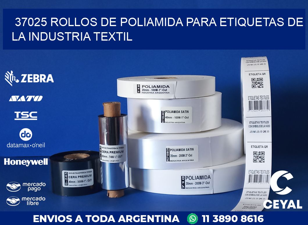 37025 ROLLOS DE POLIAMIDA PARA ETIQUETAS DE LA INDUSTRIA TEXTIL