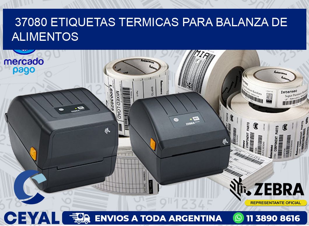 37080 ETIQUETAS TERMICAS PARA BALANZA DE ALIMENTOS