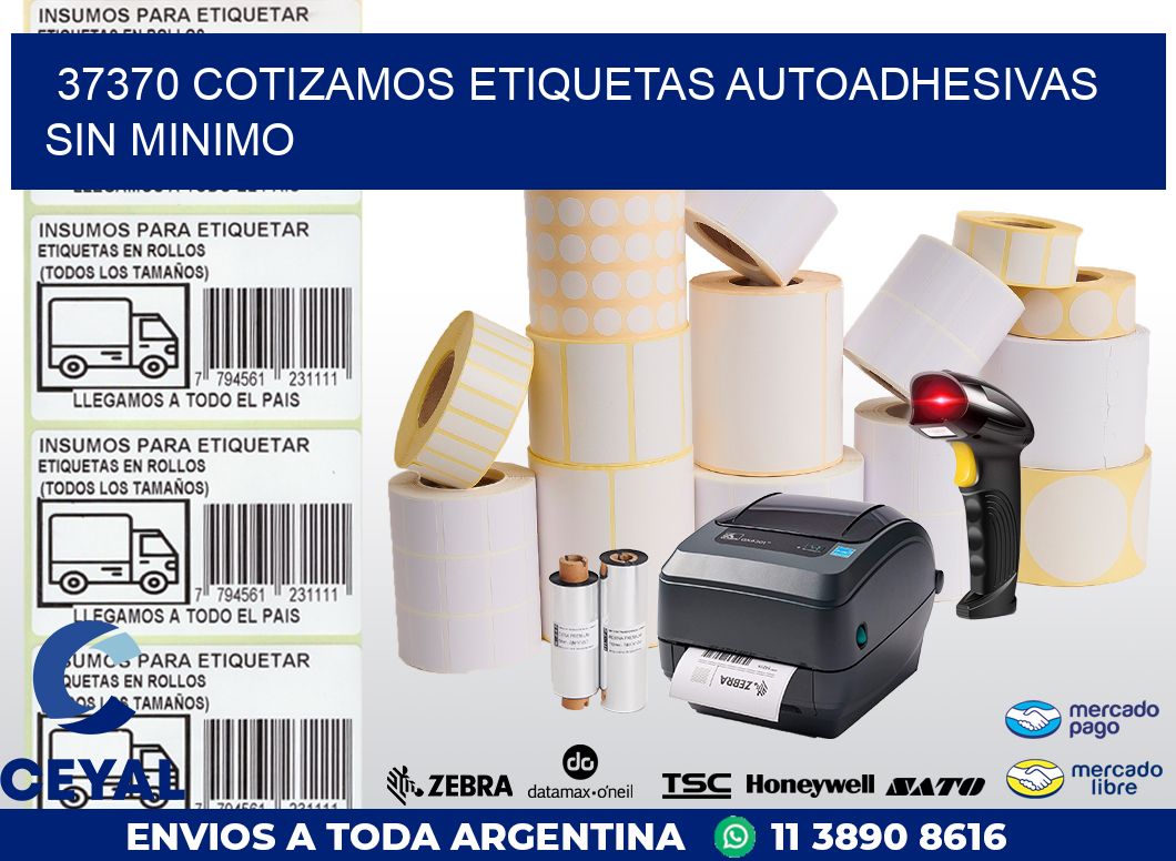37370 COTIZAMOS ETIQUETAS AUTOADHESIVAS SIN MINIMO