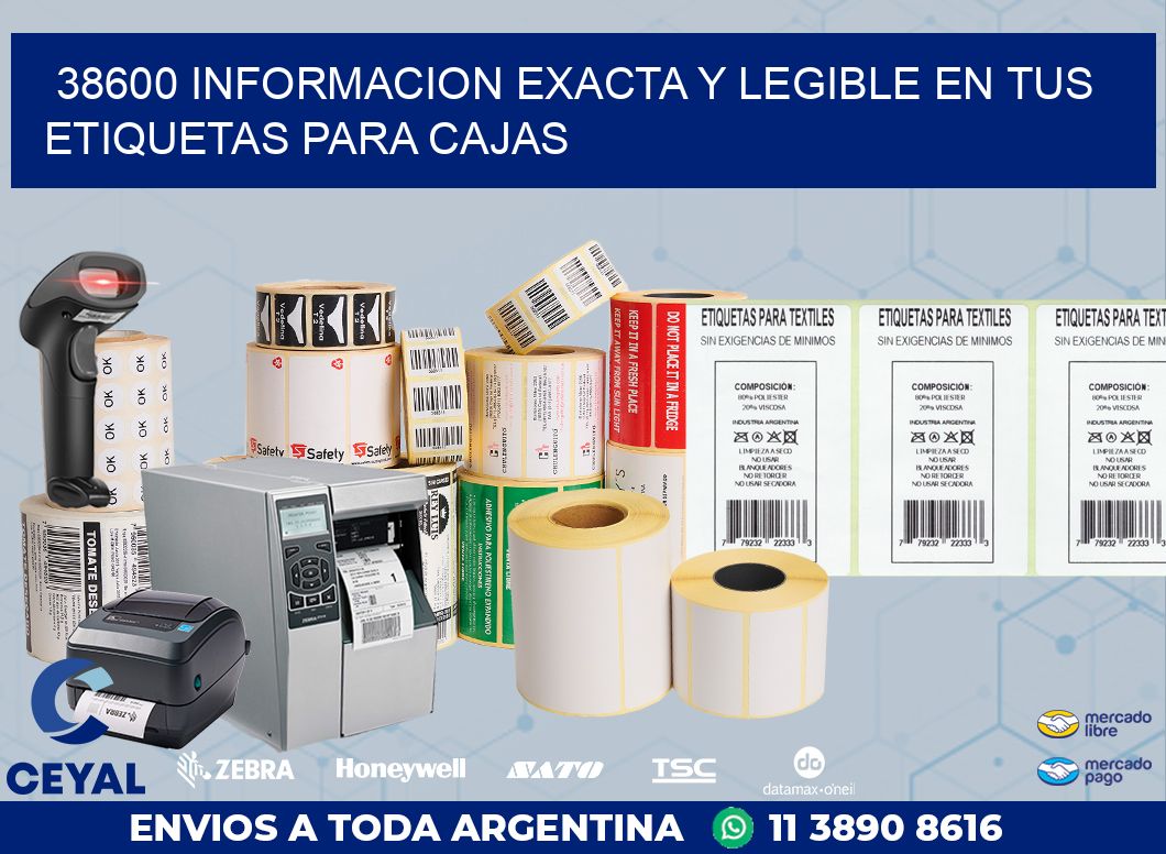 38600 INFORMACION EXACTA Y LEGIBLE EN TUS ETIQUETAS PARA CAJAS