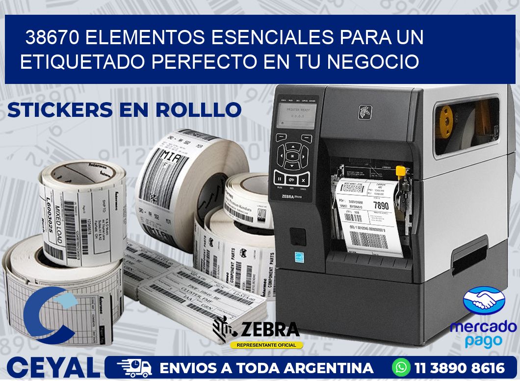 38670 ELEMENTOS ESENCIALES PARA UN ETIQUETADO PERFECTO EN TU NEGOCIO
