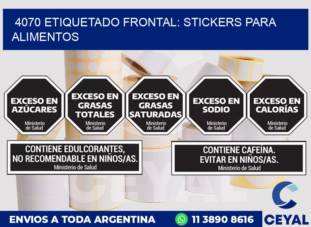4070 ETIQUETADO FRONTAL: STICKERS PARA ALIMENTOS