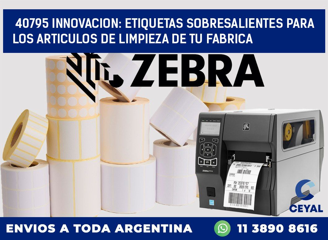 40795 INNOVACION: ETIQUETAS SOBRESALIENTES PARA LOS ARTICULOS DE LIMPIEZA DE TU FABRICA