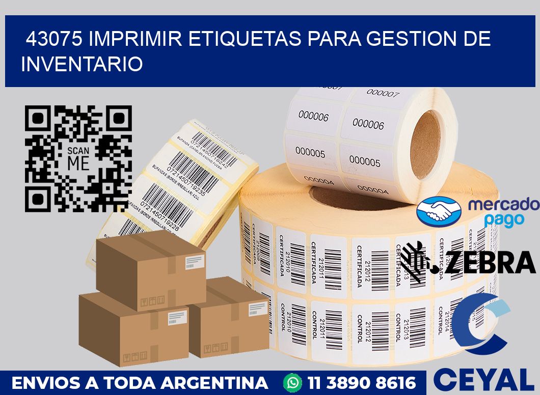 43075 IMPRIMIR ETIQUETAS PARA GESTION DE INVENTARIO