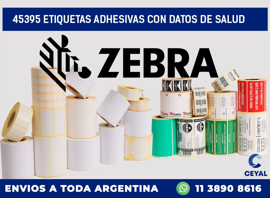 45395 ETIQUETAS ADHESIVAS CON DATOS DE SALUD