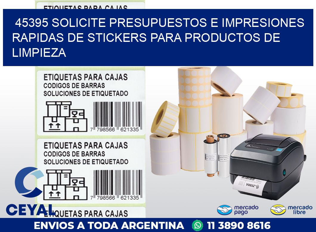 45395 SOLICITE PRESUPUESTOS E IMPRESIONES RAPIDAS DE STICKERS PARA PRODUCTOS DE LIMPIEZA
