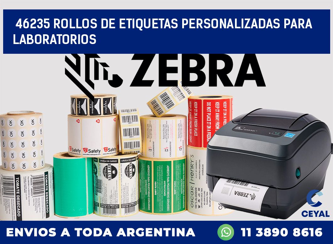 46235 ROLLOS DE ETIQUETAS PERSONALIZADAS PARA LABORATORIOS