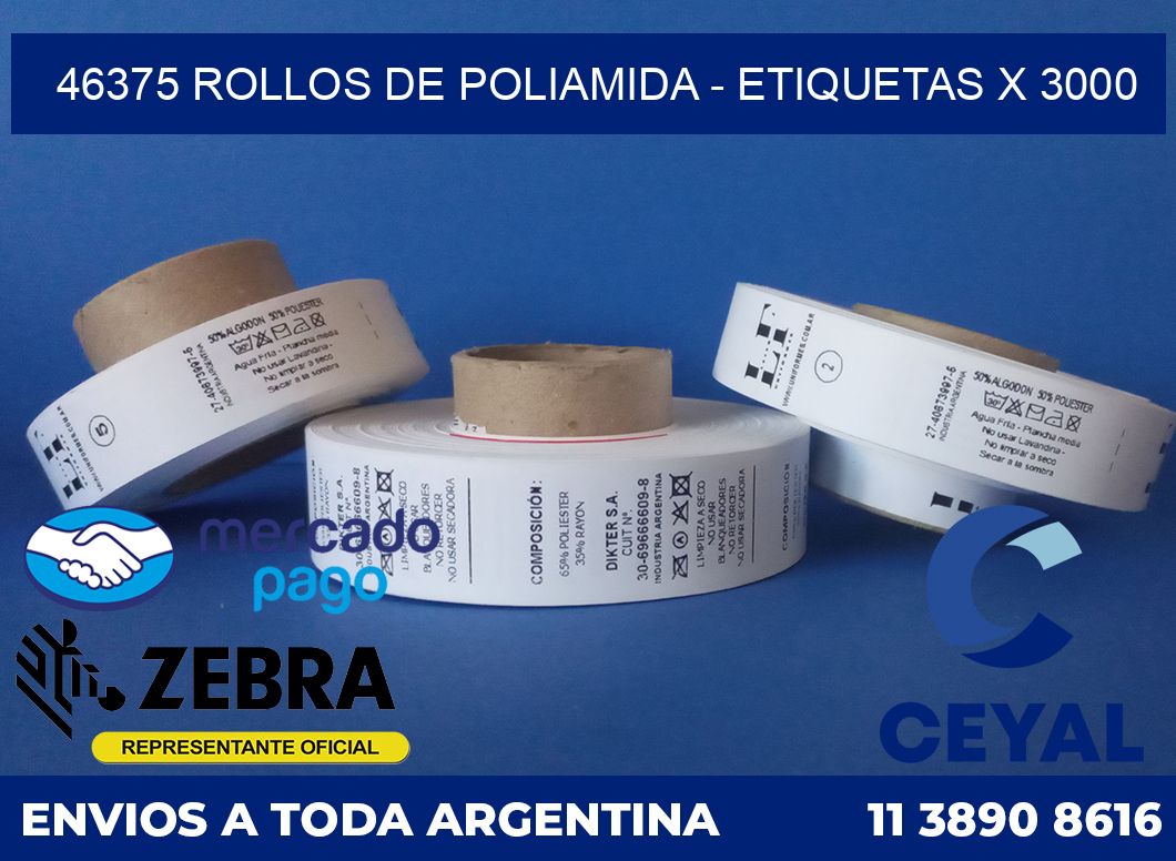 46375 ROLLOS DE POLIAMIDA - ETIQUETAS X 3000