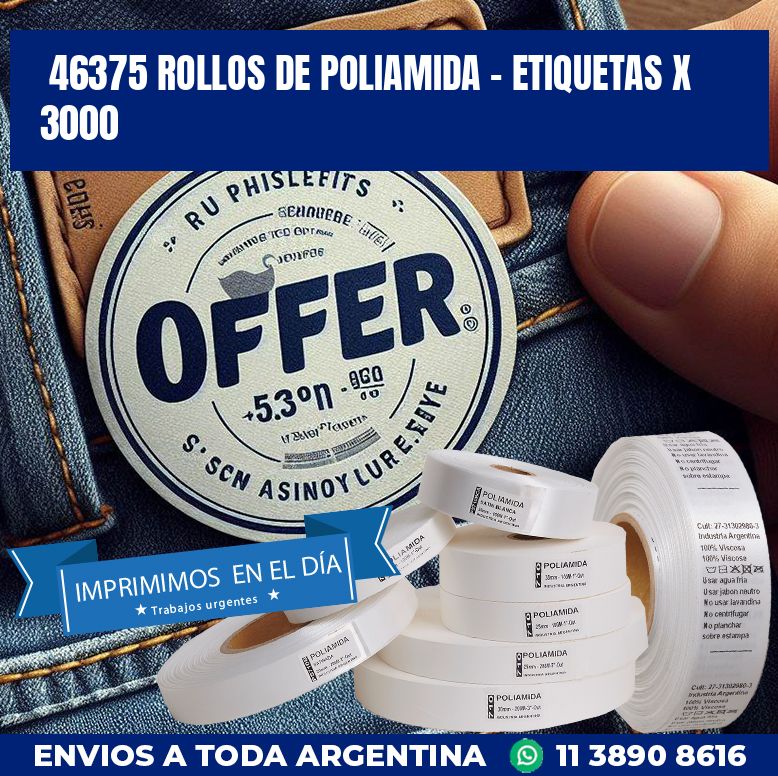 46375 ROLLOS DE POLIAMIDA – ETIQUETAS X 3000
