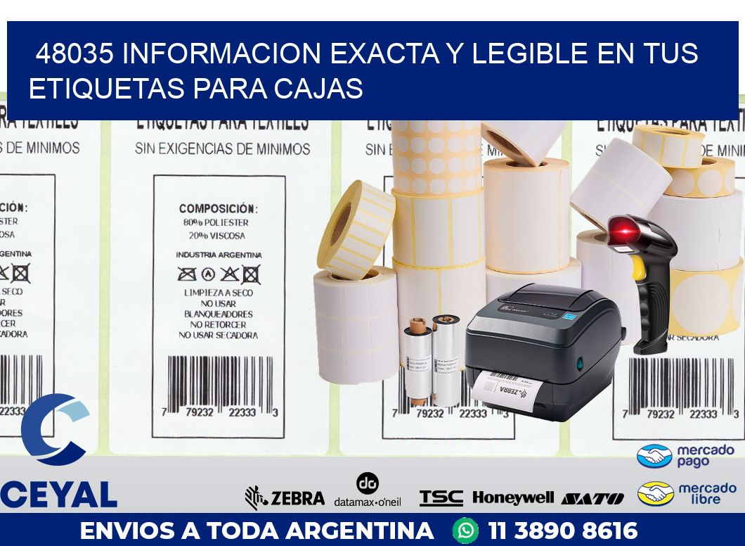 48035 INFORMACION EXACTA Y LEGIBLE EN TUS ETIQUETAS PARA CAJAS