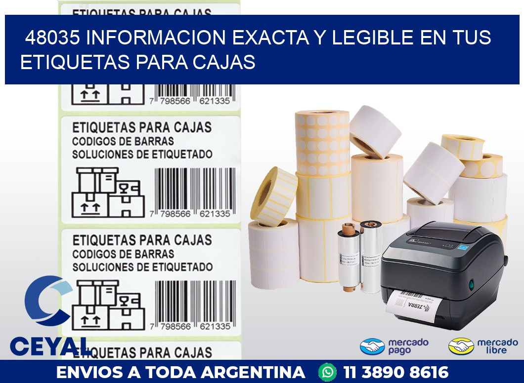 48035 INFORMACION EXACTA Y LEGIBLE EN TUS ETIQUETAS PARA CAJAS