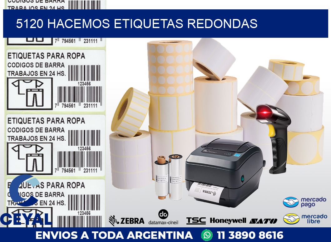 5120 HACEMOS ETIQUETAS REDONDAS