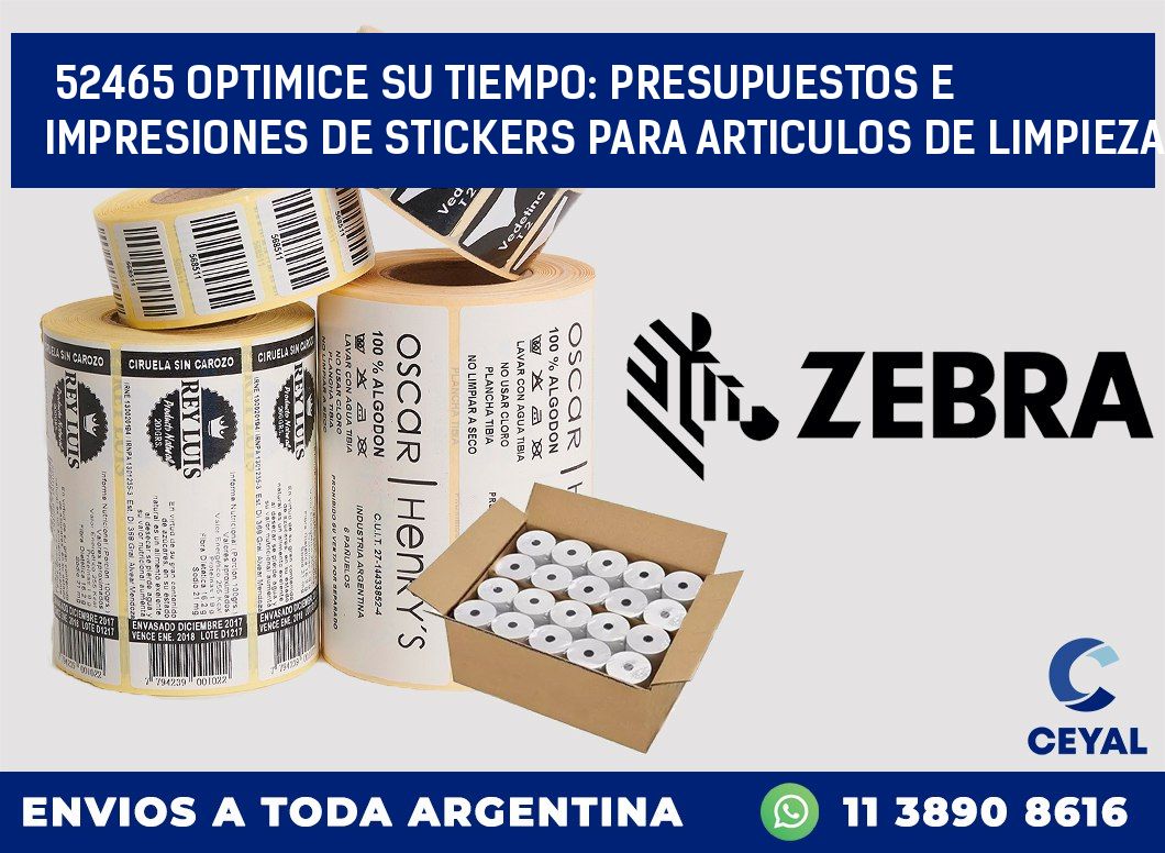 52465 OPTIMICE SU TIEMPO: PRESUPUESTOS E IMPRESIONES DE STICKERS PARA ARTICULOS DE LIMPIEZA