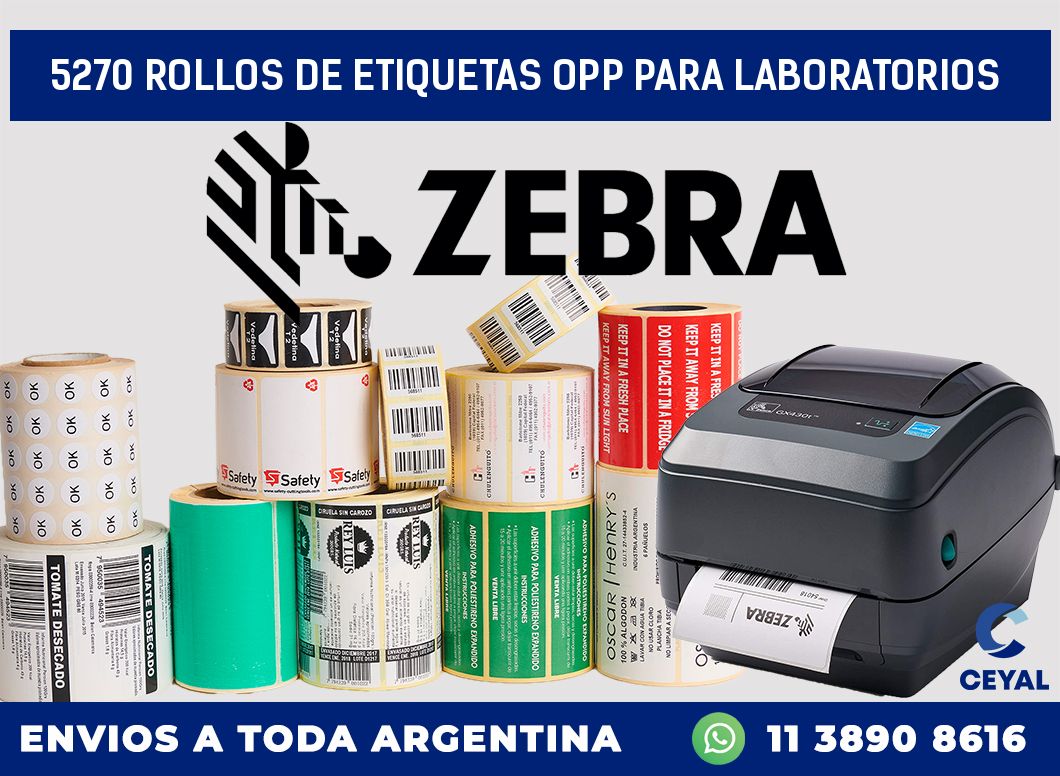 5270 ROLLOS DE ETIQUETAS OPP PARA LABORATORIOS