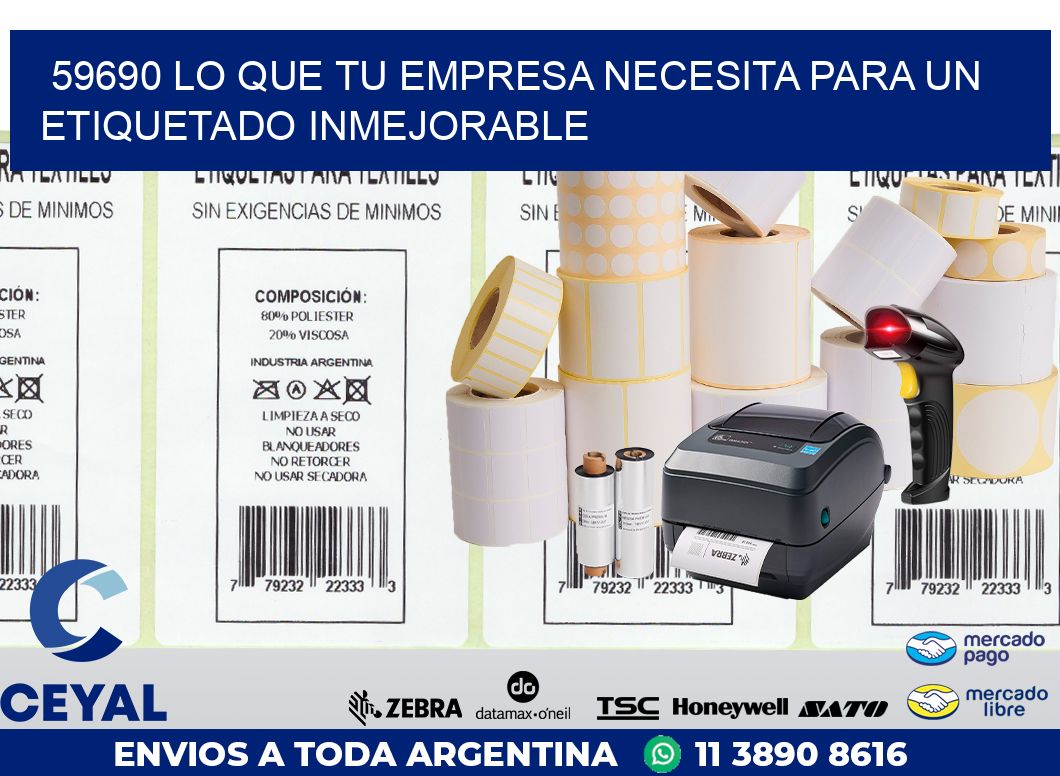 59690 LO QUE TU EMPRESA NECESITA PARA UN ETIQUETADO INMEJORABLE
