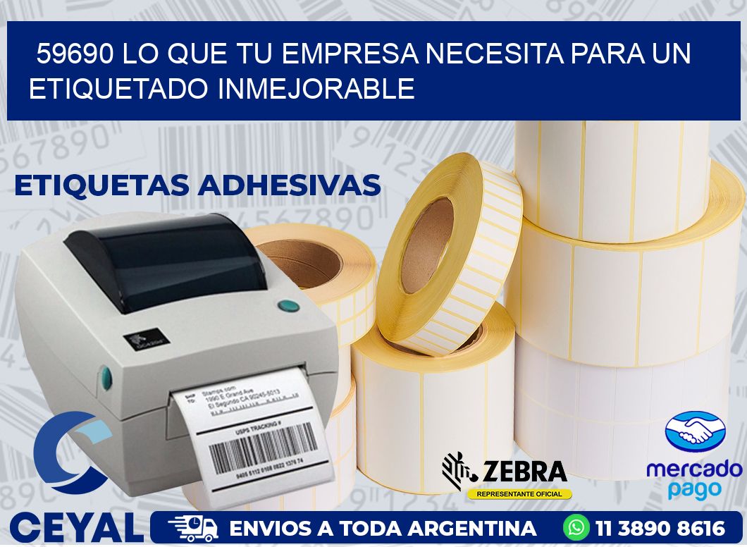 59690 LO QUE TU EMPRESA NECESITA PARA UN ETIQUETADO INMEJORABLE