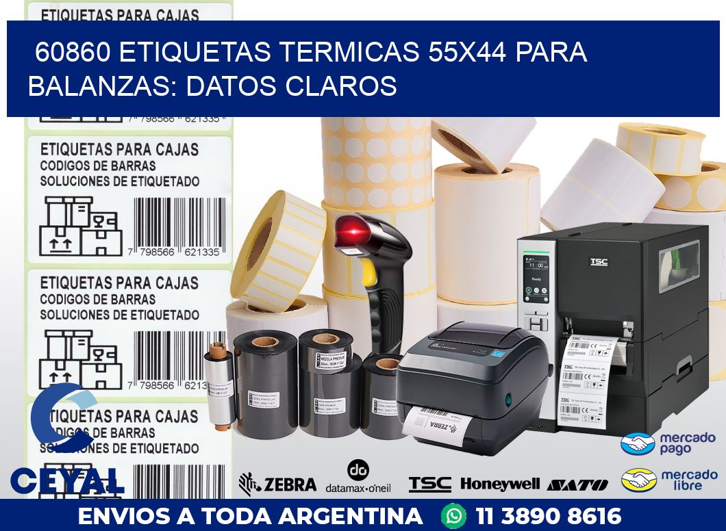 60860 ETIQUETAS TERMICAS 55X44 PARA BALANZAS: DATOS CLAROS