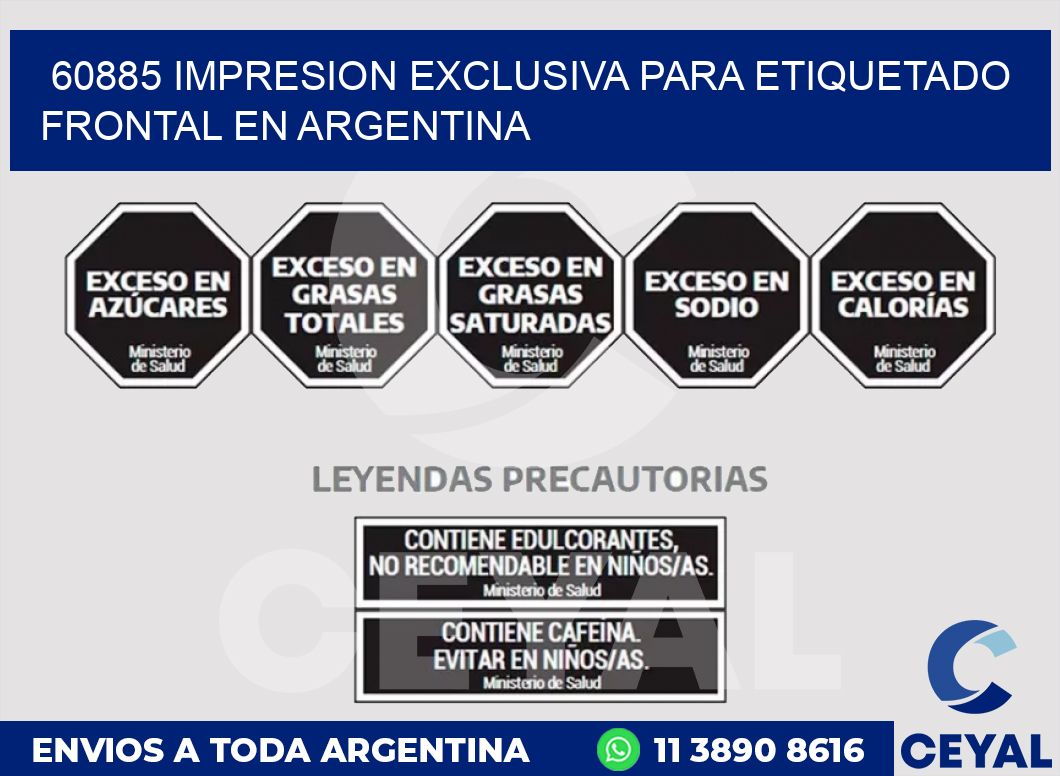 60885 IMPRESION EXCLUSIVA PARA ETIQUETADO FRONTAL EN ARGENTINA
