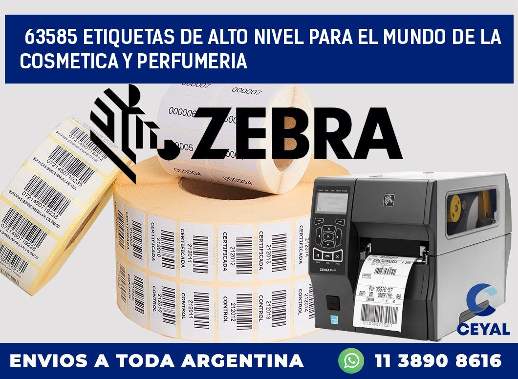 63585 ETIQUETAS DE ALTO NIVEL PARA EL MUNDO DE LA COSMETICA Y PERFUMERIA