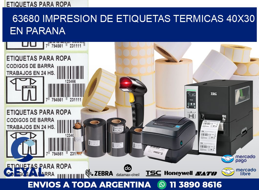 63680 IMPRESION DE ETIQUETAS TERMICAS 40X30 EN PARANA