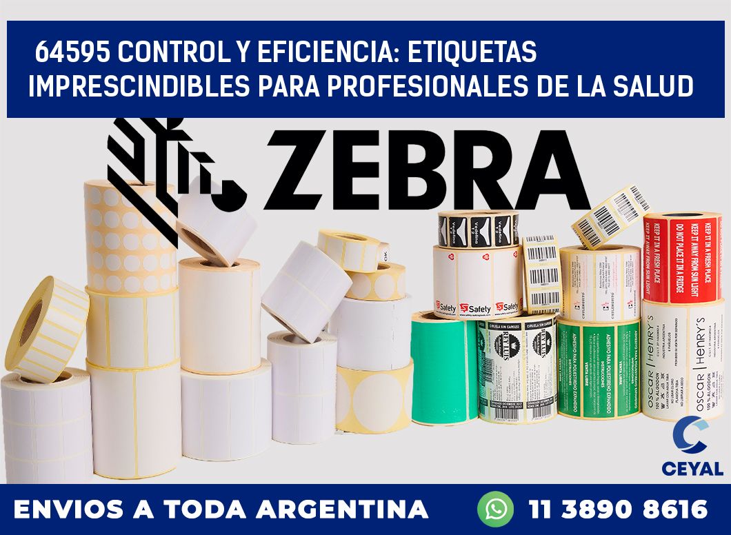 64595 CONTROL Y EFICIENCIA: ETIQUETAS IMPRESCINDIBLES PARA PROFESIONALES DE LA SALUD